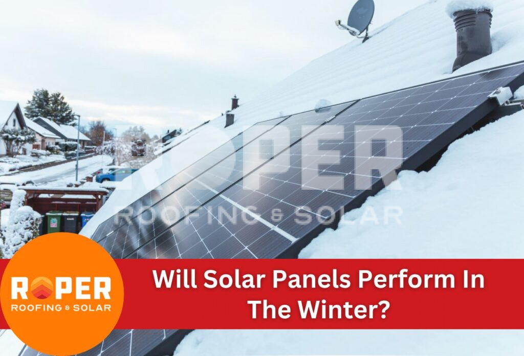 Will Solar Panels Perform In The Winter